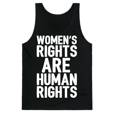 Women's Rights Are Human Rights White Print Tank Top