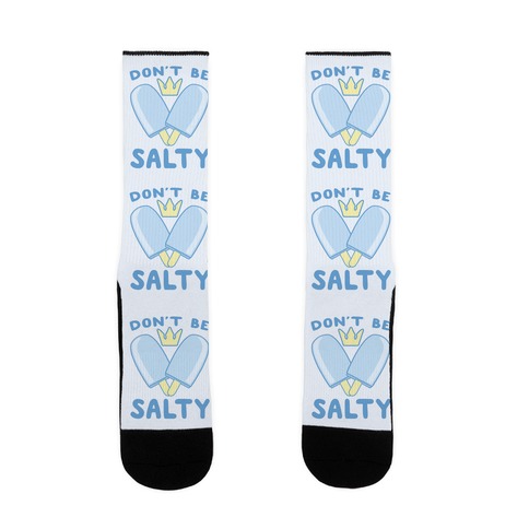 Don't Be Salty - Kingdom Hearts Sock