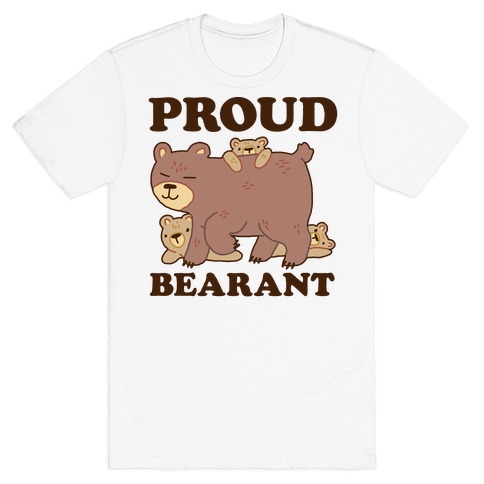 Proud Bearant T-Shirt
