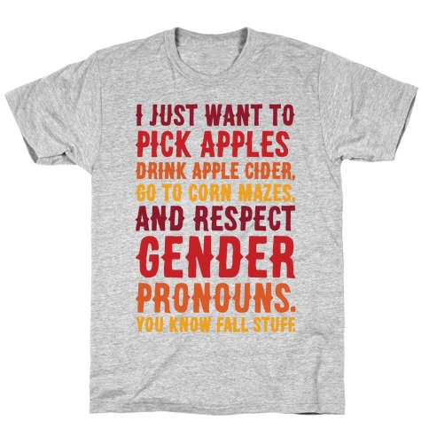 Fall Respect Gender Pronouns T-Shirt