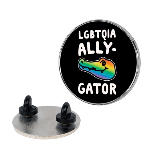 LGBTQIA Ally-Gator Pin