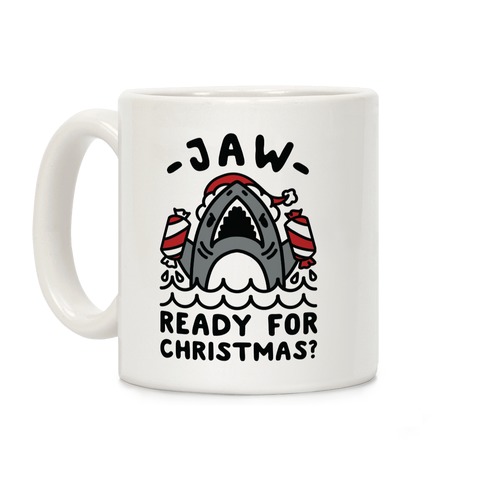 Jaw Ready For Christmas? Santa Shark Coffee Mug