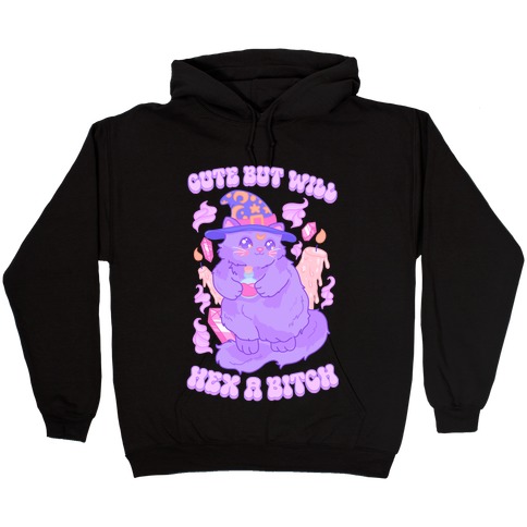 Cute But Will Hex a Bitch Cat Hooded Sweatshirt