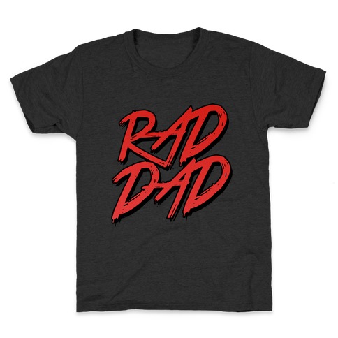 Rad Dad Kids T-Shirt