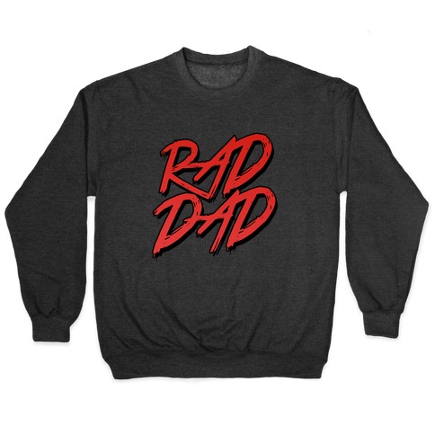 Rad Dad Pullover