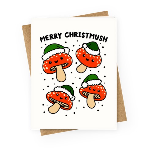 Merry Christmush Mushrooms Greeting Card