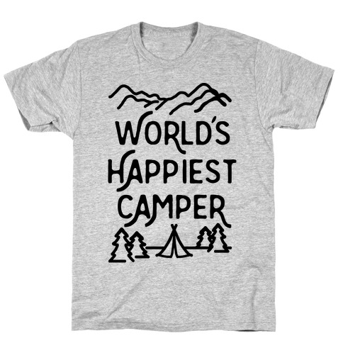 World's Happiest Camper T-Shirt