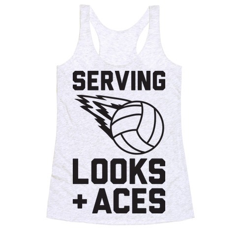 Serving Looks And Aces Volleyball Racerback Tank Top