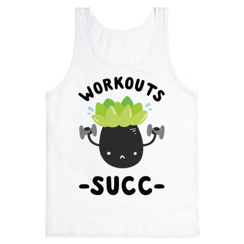 Workouts Succ Tank Top
