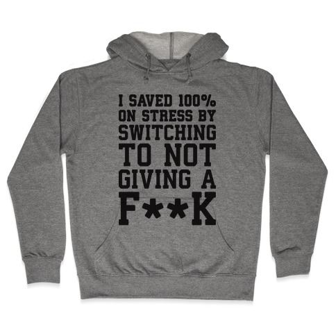 Switched To Not Giving A F**k Hooded Sweatshirt