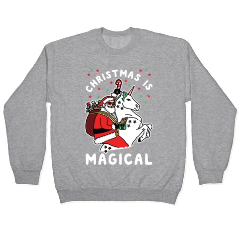 Christmas Is Magical White Pullover