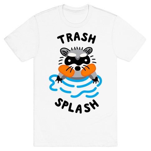 Trash Splash T-Shirt