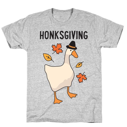 Happy Honksgiving Goose T-Shirt