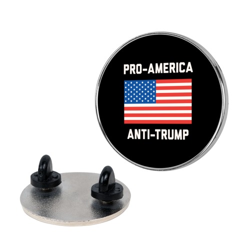 Pro-America Anti-Trump Pin