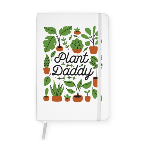 Plant Daddy Notebook