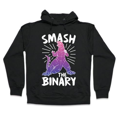 Smash The Binary Genderfluid Kaiju Hooded Sweatshirt