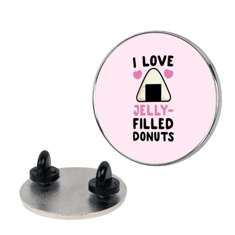 I Love Jelly-Filled Donuts Pin
