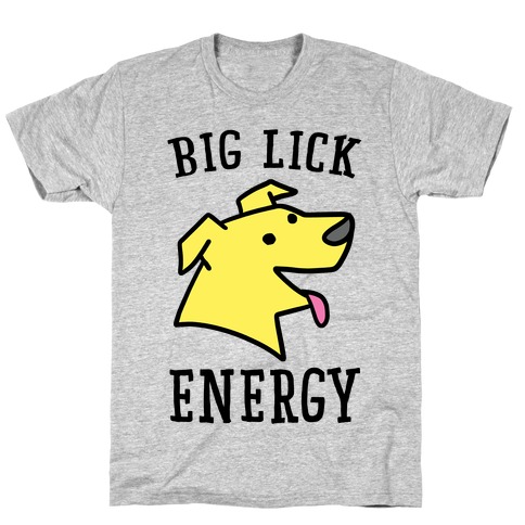 Big Lick Energy T-Shirt