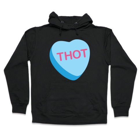 Thot Candy Heart Hooded Sweatshirt