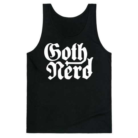 Goth Nerd Tank Top