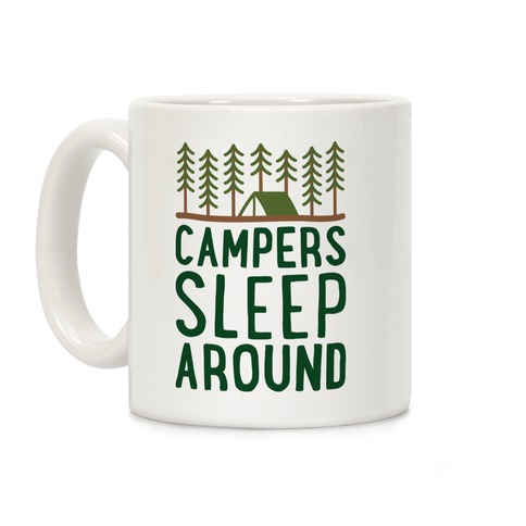 Campers Sleep Around Coffee Mug