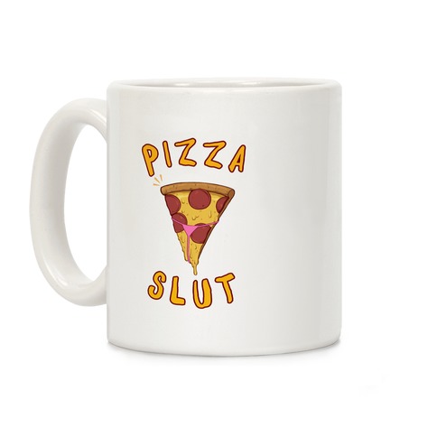Pizza Slut Coffee Mug