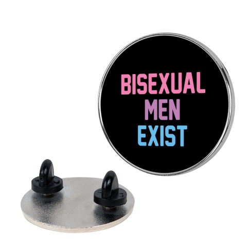Bisexual Men Exist Pin