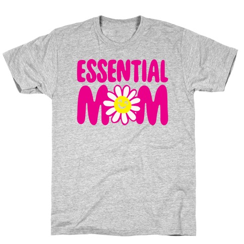 Essential Mom T-Shirt