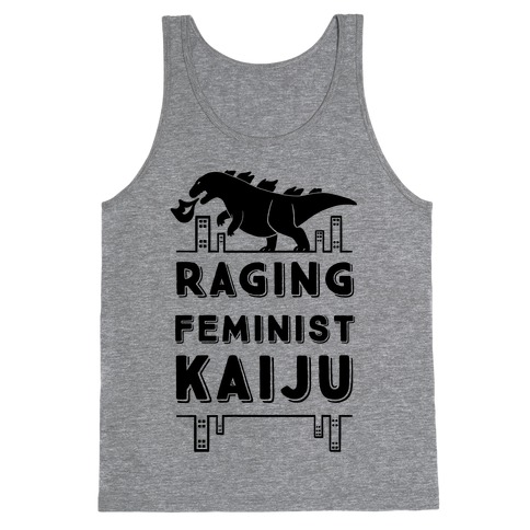 Raging Feminist Kaiju Tank Top