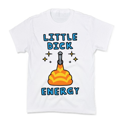Little Dick Energy (Rocket) Kids T-Shirt