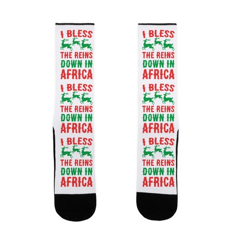 I Bless the Reins Down in Africa Sock