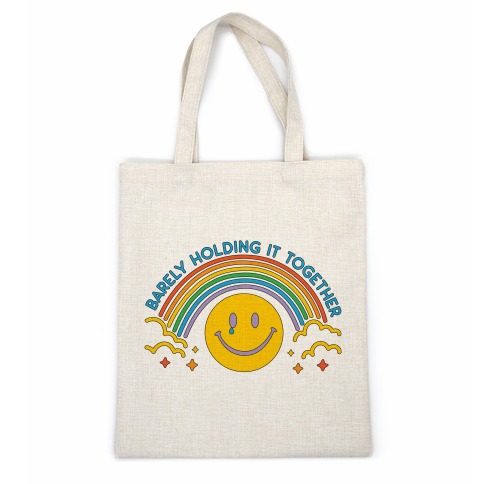 Barely Holding It Together Rainbow Smiley Casual Tote