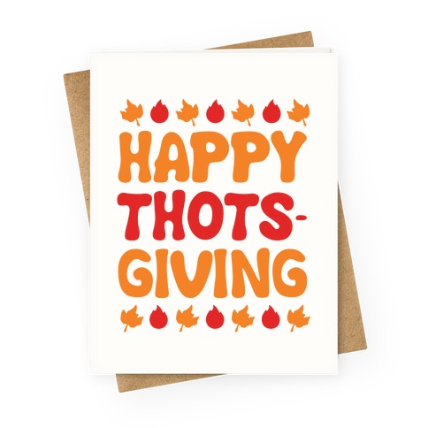 Happy Thots-Giving Greeting Card