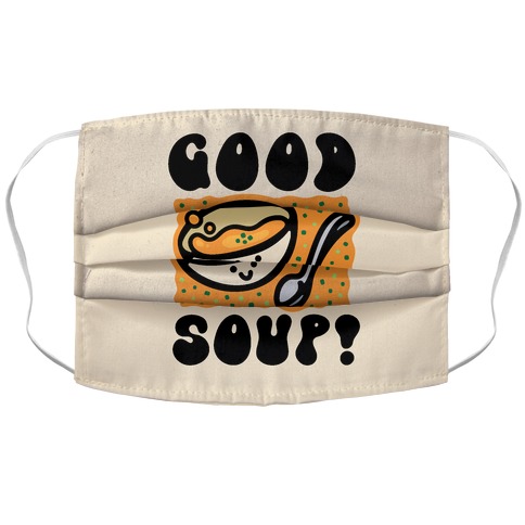 Good Soup Accordion Face Mask