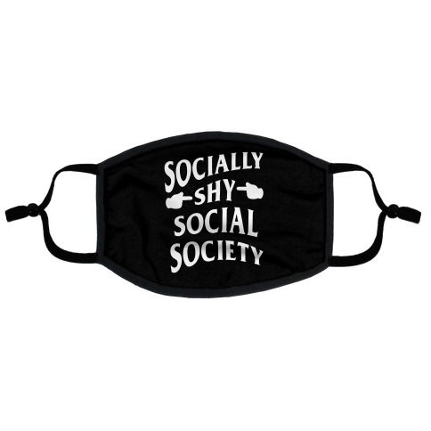 Socially Shy Social Society Flat Face Mask