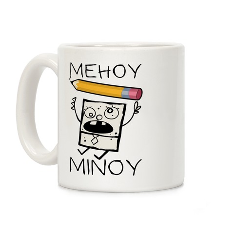 Mehoy Menoy Coffee Mug