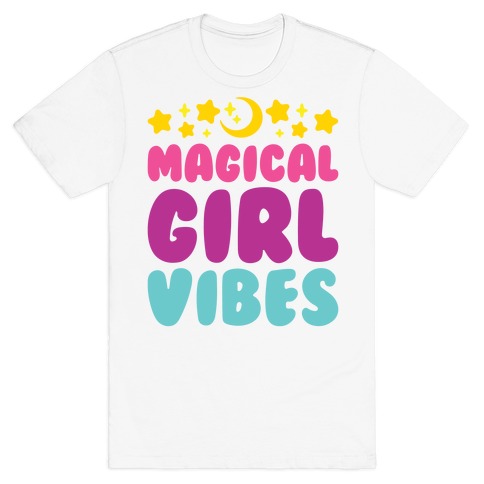 Magical Girl Vibes T-Shirt