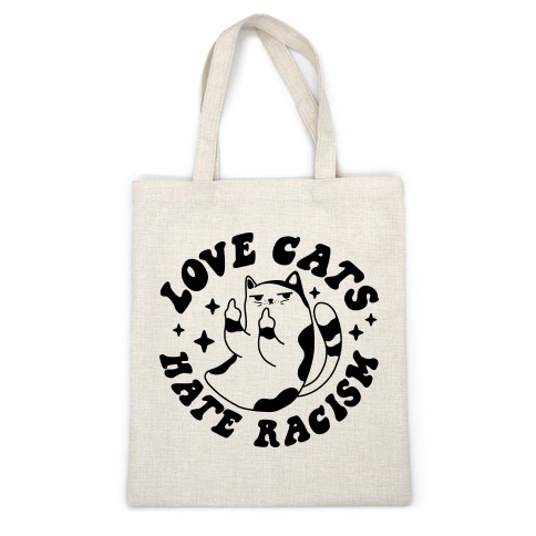 Love Cats Hate Racism Casual Tote