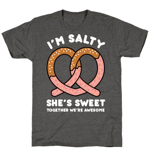 im salty shirt