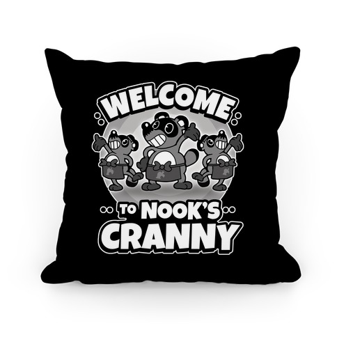 Welcome To Nook's Cranny Pillow