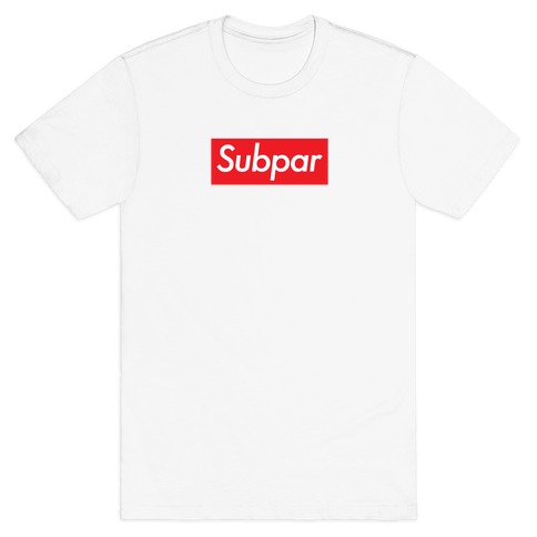 Subpar Fashion Design Parody  T-Shirt