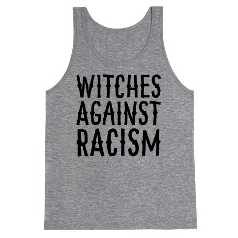 Witches Against Racism Tank Top