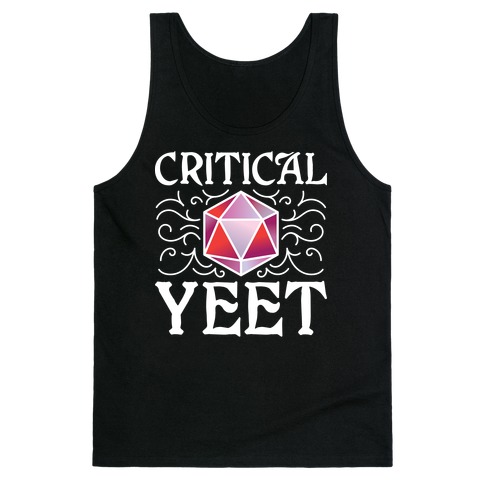 Critical Yeet Tank Top