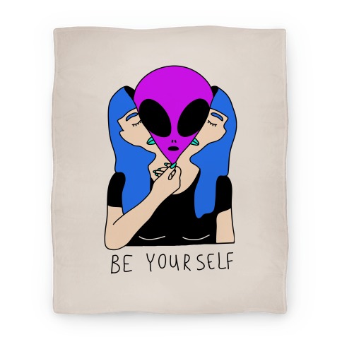 Be Yourself Alien Blanket