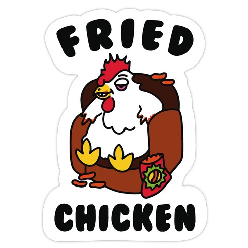 Fried Chicken Die Cut Sticker