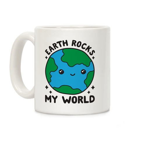 Earth Rocks My World Coffee Mug