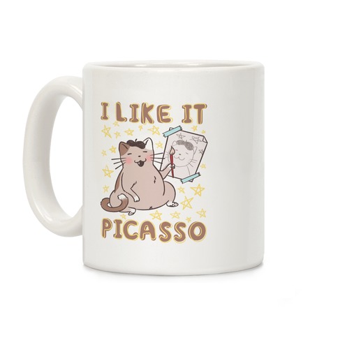 I Like It Picasso Cat Parody Coffee Mug