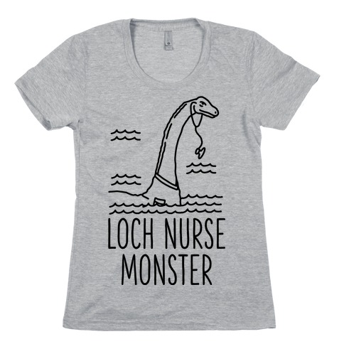Loch Nurse Monster Womens T-Shirt