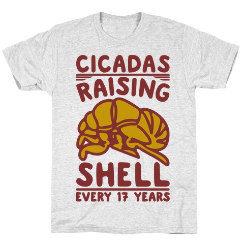Cicadas Raising Shell  T-Shirt