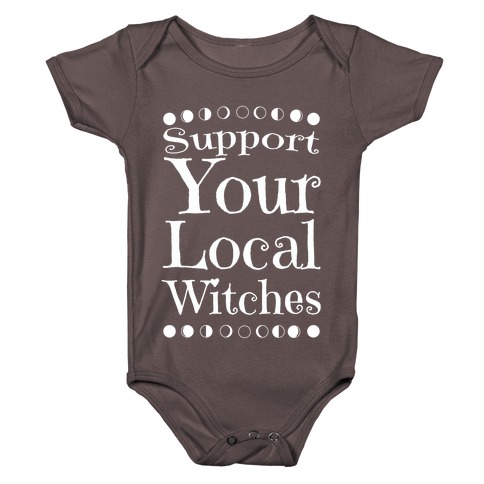 Support Your Local Witches Baby One-Piece
